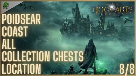 hogwarts legacy poidsear küste|Poidsear Coast Collection Chests